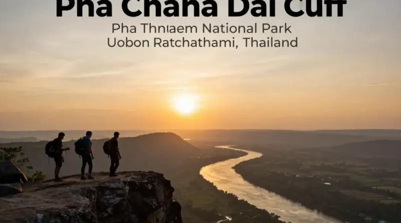 Pha Chana Dai Sunrise Trek in Pha Taem National Park, Ubon Ratchathani: Complete Guide for Hikers and Photographers