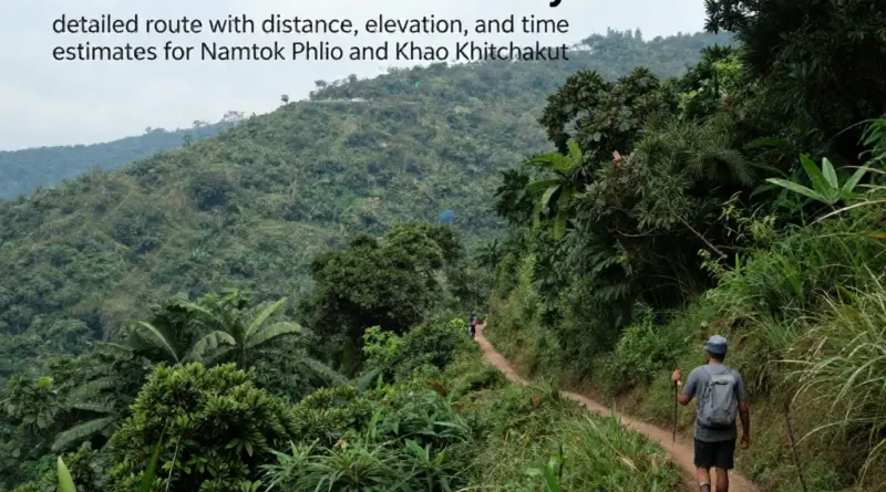 Trail overview and difficulty — detailed route descriptions, distance, elevation, and time estimates for Namtok Phlio and Khao Khitchakut