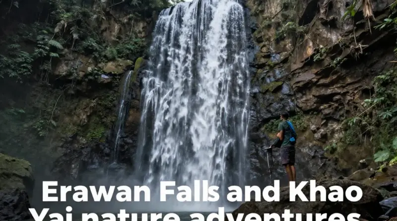 Top Things to Do at Erawan Falls and Khao Yai for Nature Lovers