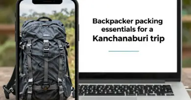 What to Pack for a Trip to Kanchanaburi: The Ultimate Backpacker Packing Guide