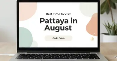 Best Time to Visit Pattaya: A Complete Guide to Visiting in August